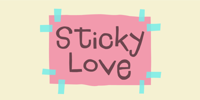 Sticky Love