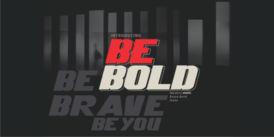 BE BOlD