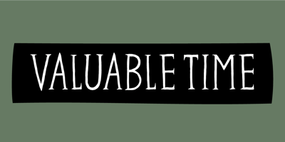 Valuable Time