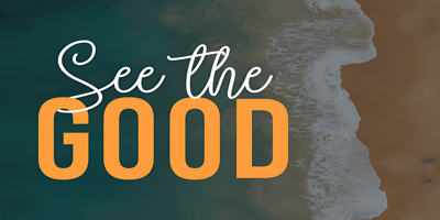 See The Good