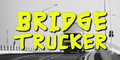 Bridge Trucker