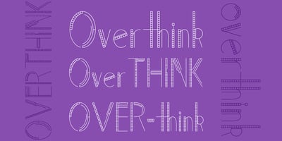 Overthink