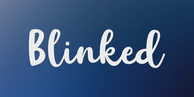 Blinked