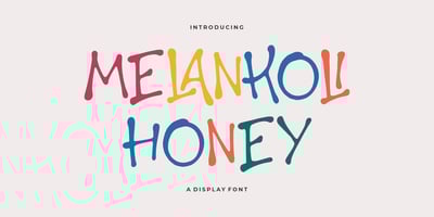 Melankoli Honey