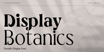 Botanics Display