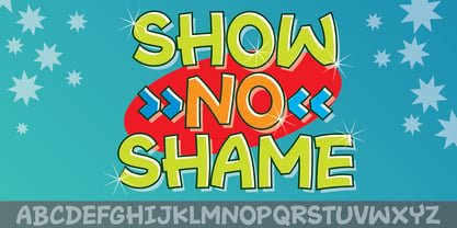 Show No Shame Font Poster 1