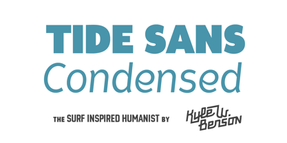 Tide Sans Condensed Font Poster 1