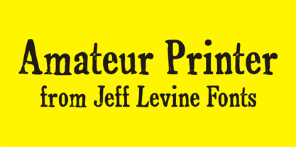 Amateur Printer JNL Font Poster 1
