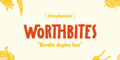 Worthbites Font Poster 1