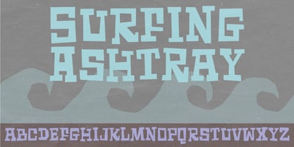 Surfing Ashtray Font Poster 1