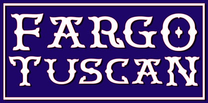 Fargo Tuscan Font Poster 5