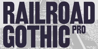 Railroad Gothic Pro Font Poster 1