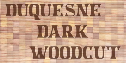 Duquesne Dark Woodcut Font Poster 2