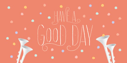 Good Day Font Poster 13