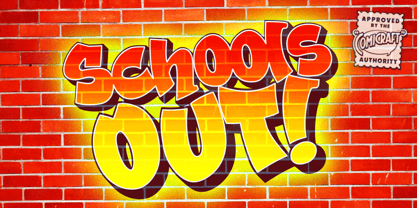Schools Out Font Poster 2