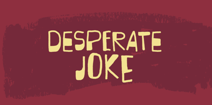 Desperate Joke Fuente Póster 8