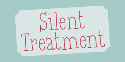 Silent Treatment Font Poster 1