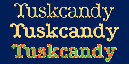 Tuskcandy Font Poster 6