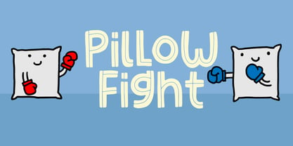 Pillow Fight Font Poster 8
