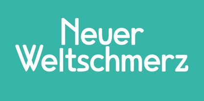 Neuer Weltschmerz Font Poster 1