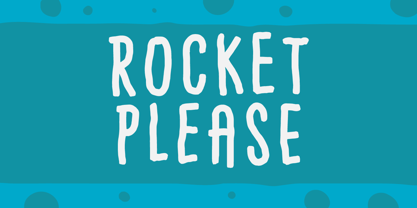 Rocket Please Font Poster 1