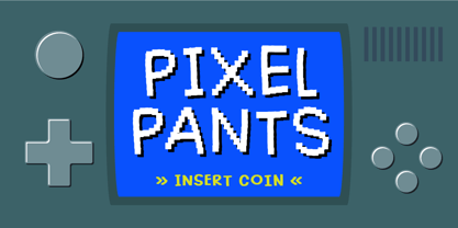 Pixel Pants Font Poster 1
