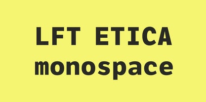 LFT Etica Mono Font Poster 1