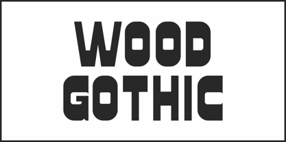 Wood Gothic JNL Font Poster 2