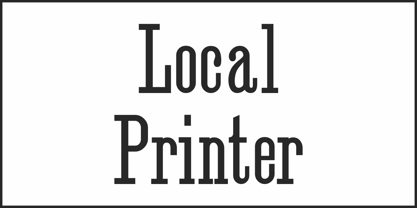 Local Printer JNL Font Poster 2