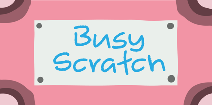 Busy Scratch Font Poster 1