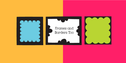 Frames and Borders Too Font Poster 4
