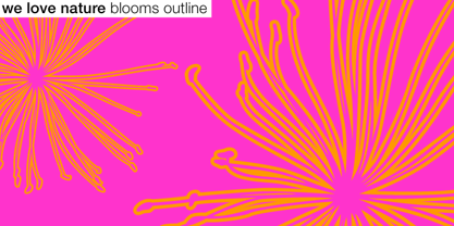 We Love Nature Blooms Outline Font Poster 1