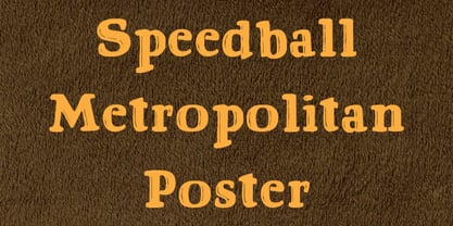 Speedball Metropolitan Poster Font Poster 2