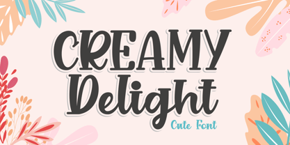 Creamy Delight Font Poster 1