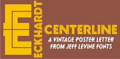 Eckhardt Centerline JNL Font Poster 1