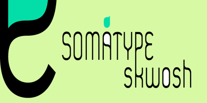 Somatype Skwosh Font Poster 1