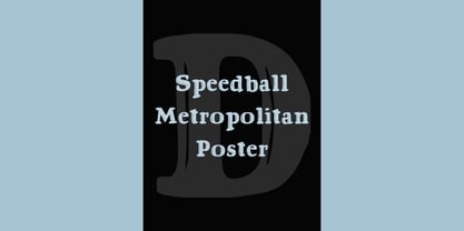 Speedball Metropolitan Poster Font Poster 1