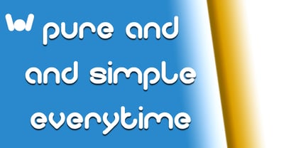 Pure And Simple Everytime Font Poster 2