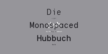 Die Monospaced Hubbuch Font Poster 1