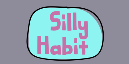 Silly Habit Font Poster 1