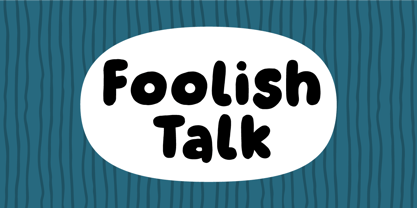 Foolish Talk Font Poster 1