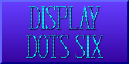 Display Dots Six Font Poster 1