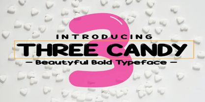 Three Candy Font Poster 1