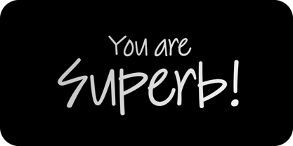 You are Superb Fuente Póster 1