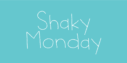 Shaky Monday Font Poster 1
