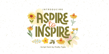 Aspire to Inspire Font Poster 1
