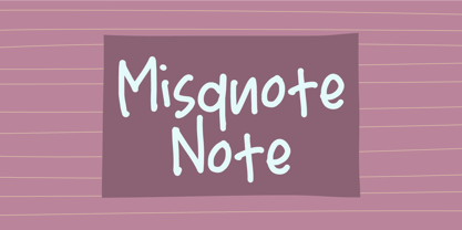 Misquote Note Font Poster 1