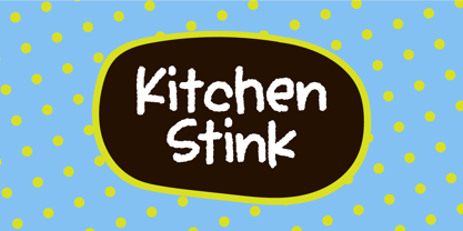 Kitchen Stink Font Poster 1