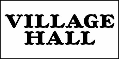 Village Hall JNL Font Poster 2