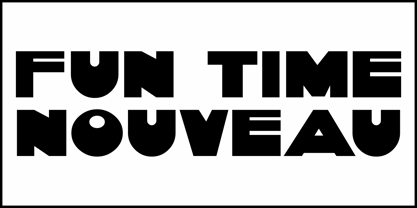 Fun Time Nouveau JNL Font Poster 2